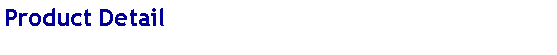 Text Box: Product Detail